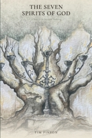 The Seven Spirits of God: A Study in the Sevenfold Anointing (The Foundational Teachings) B0H8KQDDB7 Book Cover
