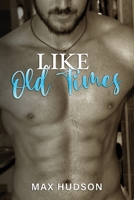 Like Old Times B093KKPF49 Book Cover