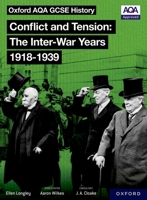 Oxford Aqa History for GCSE: Conflict and Tension 1918-1939 0198370113 Book Cover