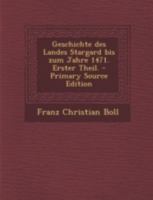 Geschichte Des Landes Stargard Bis Zum Jahre 1471, Part 1 (1846) 1279612207 Book Cover