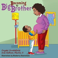 Becoming a Big Brother B08MSQT5TM Book Cover