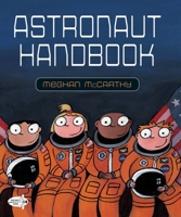 Astronaut Handbook 0399555463 Book Cover