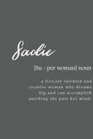 Sadie: Women Definition - Personalized Notebook Blank Journal Lined Gift For Women Girls And Students 1679069683 Book Cover