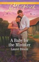 A Baby for the Minister 133542833X Book Cover