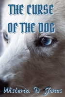 The Curse of the Dog 1097376729 Book Cover