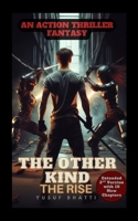 The Other Kind: The Rise 9334257563 Book Cover