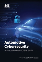 Automotive Cybersecurity: An Introduction to ISO/SAE 21434 146860080X Book Cover