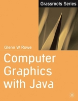 Computer Graphics with Java (Grassroots) 033392097X Book Cover