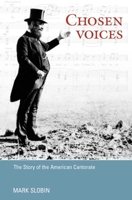 Chosen Voices: The Story of the American Cantorate 0252070895 Book Cover