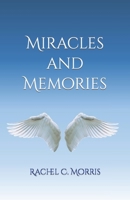 Miracles and Memories B09KN4H64C Book Cover
