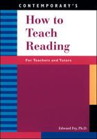 Dr. Fry's How to Teach Reading: For Teachers, Parents and Tutors