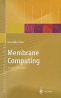 Membrane Computing 3540436014 Book Cover