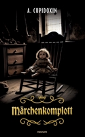 Märchenkomplott (German Edition) 3991462079 Book Cover