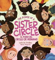 The Power of a Sister Circle: A Girl's Guide to Making Best Friends (English/Spanish Edition) 1956617078 Book Cover