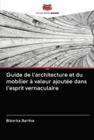 Guide de l'architecture et du mobilier à valeur ajoutée dans l'esprit vernaculaire 6203043842 Book Cover