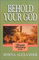 Behold Your God 0310371317 Book Cover