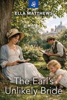 The Earl's Unlikely Bride (The Dashworth Brothers) 1444862863 Book Cover