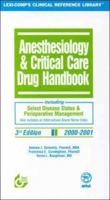 Anesthesiology & Critical Care Drug Handbook, Including Select Disease States & Perioperative Management, 2000-2001 1930598300 Book Cover