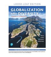 Globalization and Diversity: Geography of a Changing World, Loose-Leaf Edition 0135203872 Book Cover