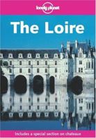 Lonely Planet the Loire 1864503580 Book Cover