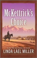 McKettrick's Choice (McKettricks of Texas, 1)