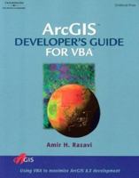 ArcGIS Developer's Guide for Visual Basic Applications (VBA) (Arcgis) 0766863255 Book Cover