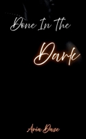Done In The Dark: Taboo Tomes Book 2 1968297081 Book Cover