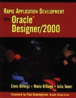 Rapid Application Development with Oracle Designer/2000 (2nd Edition) 0201634449 Book Cover