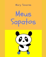 Meus Sapatos (Organização Emocional) (Portuguese Edition) B08JQKTF65 Book Cover