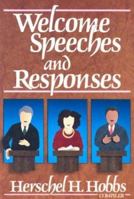 Welcome Speeches and Responses 0801043077 Book Cover