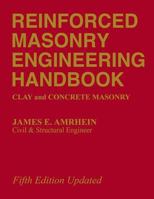 Reinforced Masonry Engineering Handbook: Clay and Concrete Masonry 0940116278 Book Cover