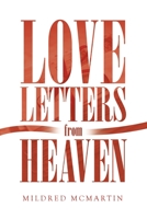Love Letters from Heaven 1489734503 Book Cover