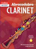 Abracadabra Clarinet: The Way to Learn Through Songs and Tunes (Abracadabra) 0713661992 Book Cover