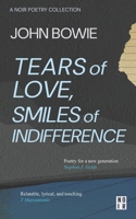 Tears of Love, Smiles of Indifference: Soulful poetry to smile at life's struggles with (JB POETRY) B0CDZ5H63C Book Cover