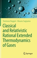 Classical and Relativistic Rational Extended Thermodynamics of Gases 3030591468 Book Cover