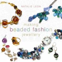 Making Beaded Fashion Jewellery 0713684003 Book Cover