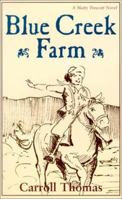 Blue Creek Farm 1575252430 Book Cover