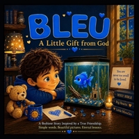 Bleu: A Little Gift from God B0H6V23N92 Book Cover