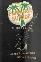 Paradise Suicide 1540834794 Book Cover