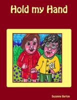 Hold My Hand 1105159523 Book Cover