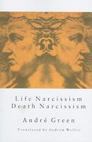 Life Narcissism, Death Narcissism 2707306355 Book Cover