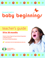 Baby Beginnings Teacher's Guide (with CD-ROM): 18-36 Months 0830746692 Book Cover