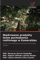 Niedrzewne produkty lesne pochodzenia roslinnego w Esmeraldas (Polish Edition) 6207825438 Book Cover