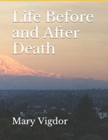 Life Before and After Death B08TZ3HVBN Book Cover