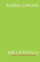 Millennials: and other poems B0DZHTWQFZ Book Cover