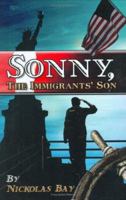 Sonny, the Immigrants' Son 1413788920 Book Cover