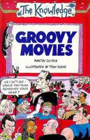 Groovy Movies (Knowledge) 0590190180 Book Cover