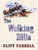 The Walking Hills 0786274018 Book Cover