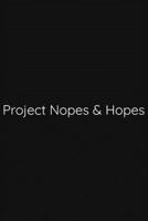 Project Nopes & Hopes Notebook: Lined Journal, 120 Pages, 6 x 9, Funny Office Manager Gag Gift, Black Matte Finish (Project Nopes & Hopes Journal) 1673557627 Book Cover