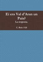 Ei era Val d'Aran un País? 1326772953 Book Cover